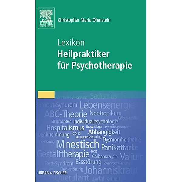 Lexikon zum Heilpraktiker für Psychotherapie, Christopher Ofenstein