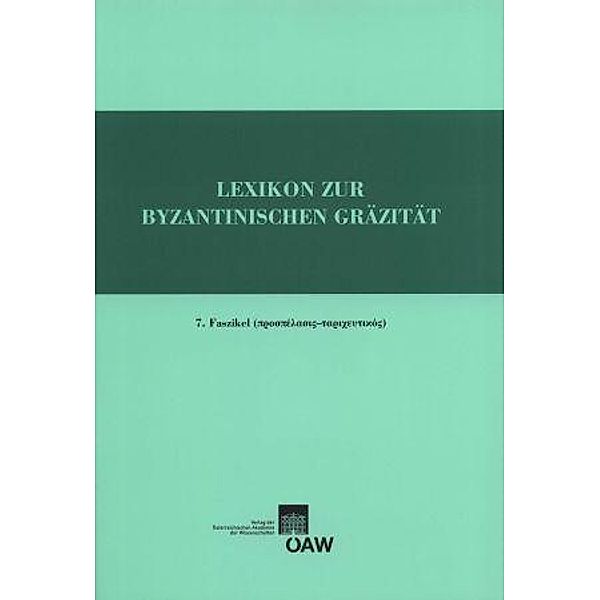 Lexikon zur byantinischen Gräzität, Faszikel 7, Erich Trapp