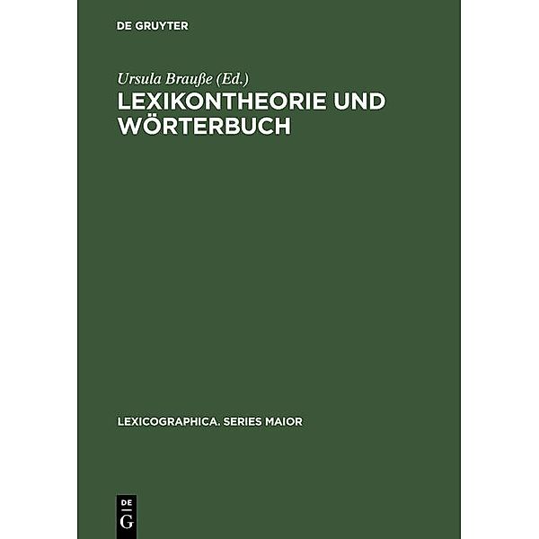 Lexikontheorie und Wörterbuch / Lexicographica. Series Maior Bd.44
