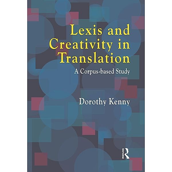 Lexis and Creativity in Translation, Dorothy Kenny