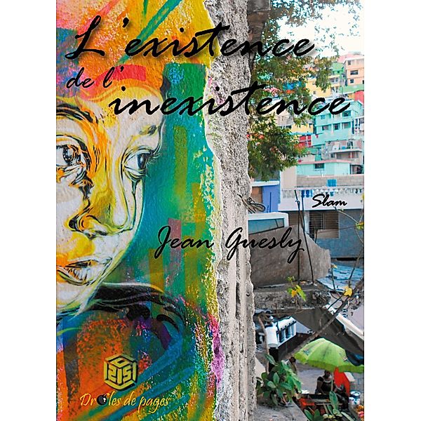 L'existence de l'inexistence, Jean Guesly