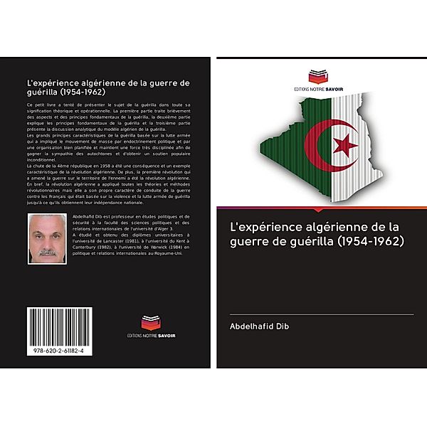 L'expérience algérienne de la guerre de guérilla (1954-1962), Abdel'hafid Dib