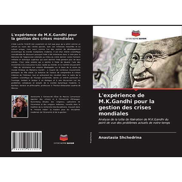 L'expérience de M.K.Gandhi pour la gestion des crises mondiales, Anastasia Shchedrina