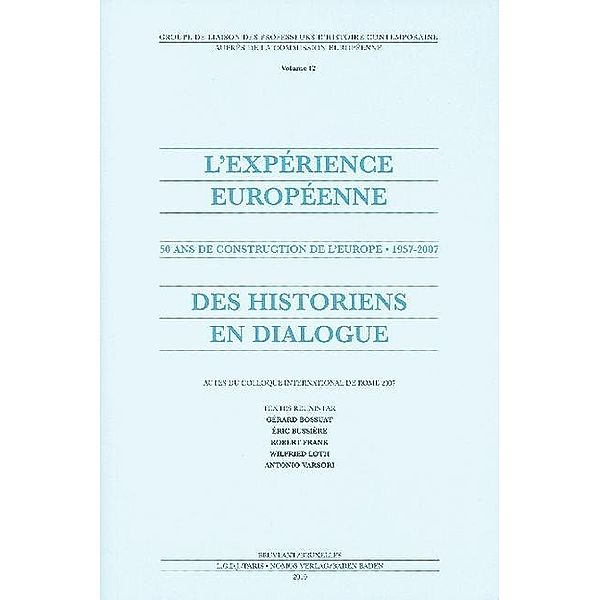 L'expérience européenne, Gérard Bossuat, Éric Bussière, Robert Frank