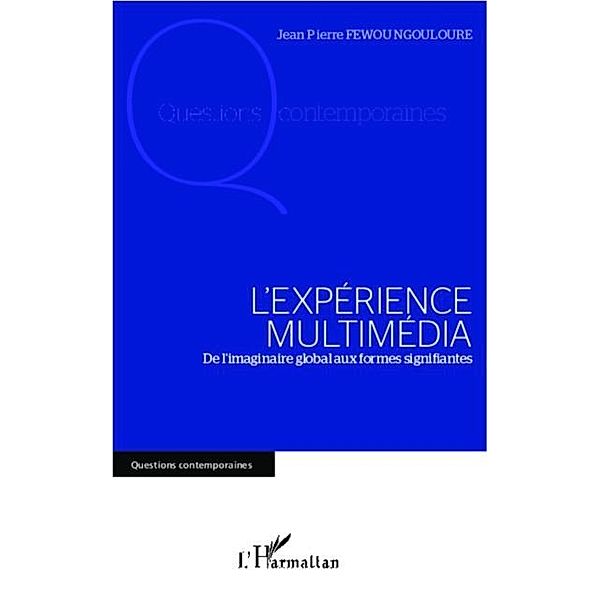 L'experience multimedia / Hors-collection, Jean-Pierre Fewou Ngouloure