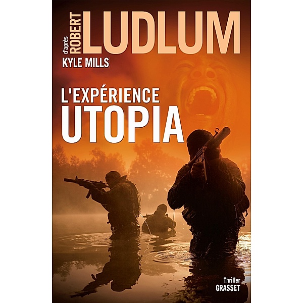 L'Expérience Utopia / Grand Format, Robert Ludlum, Kyle Mills