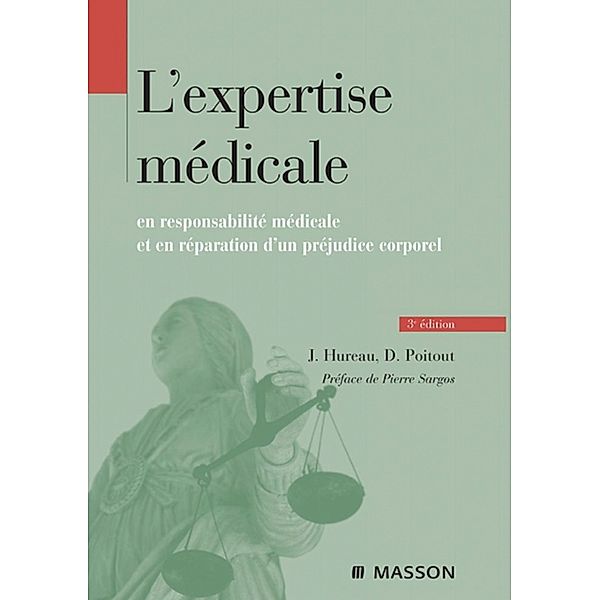 L'expertise médicale, Dominique G. Poitout, Jacques Hureau
