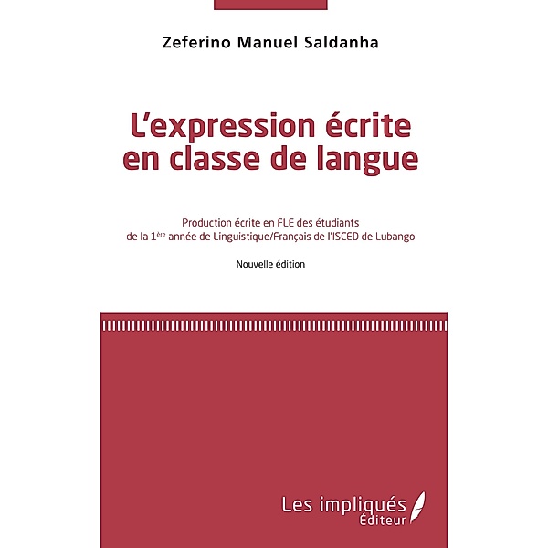 L'Expression écrite en classe de langue, Saldanha Zeferino Manuel SALDANHA
