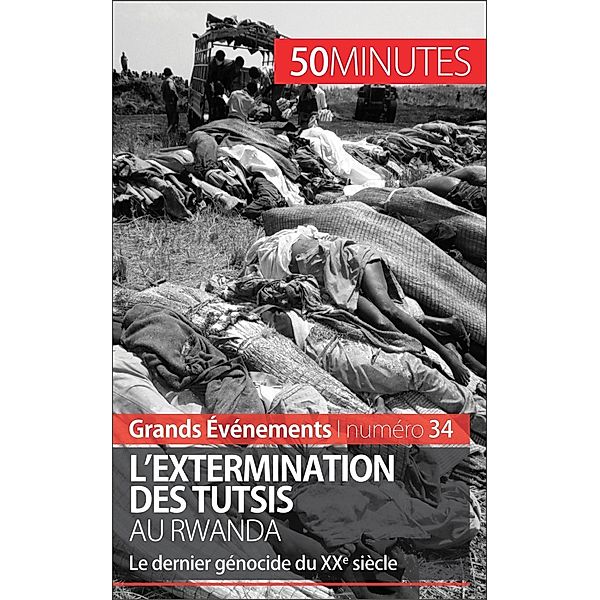 L'extermination des Tutsis au Rwanda, Jonathan Duhoux, 50minutes