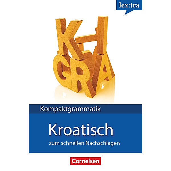 Lextra - Kroatisch - Kompaktgrammatik - A1-B1, Tina Thiede