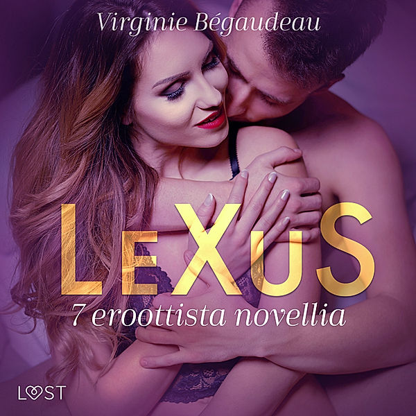 LeXuS: 7 eroottista novellia, Virginie Bégaudeau