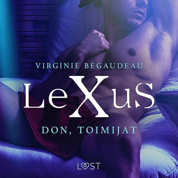 LeXus - LeXuS: Don, Toimijat - eroottinen dystopia, Virginie Bégaudeau