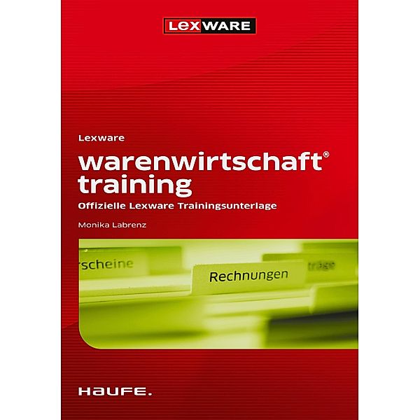 Lexware warenwirtschaft® training / Lexware Training, Monika Labrenz