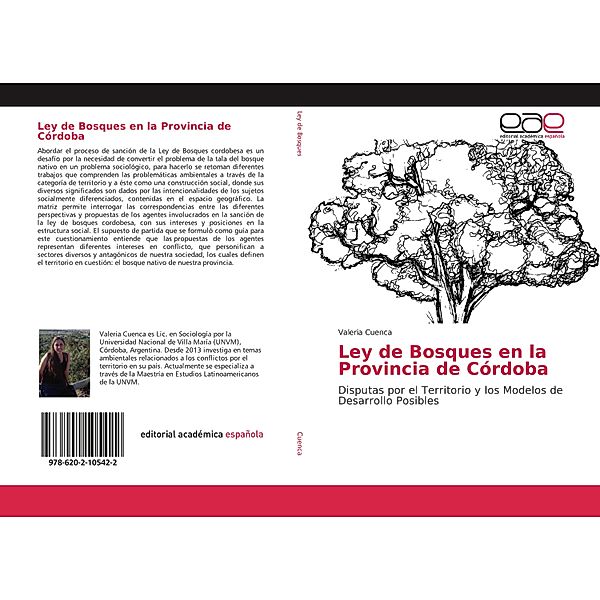 Ley de Bosques en la Provincia de Córdoba, Valeria Cuenca