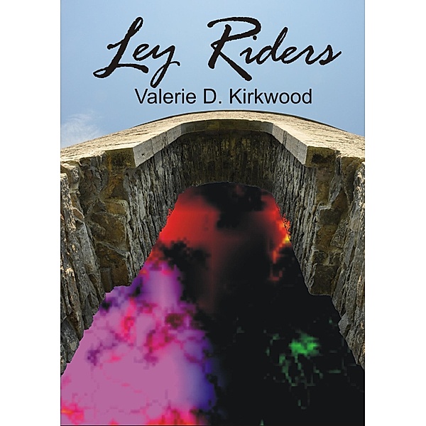 Ley Riders / Valerie D Kirkwood, Valerie D Kirkwood