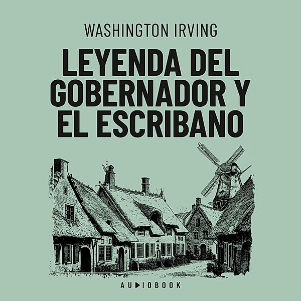 Leyenda del gobernador y el escribano, Washington Irving