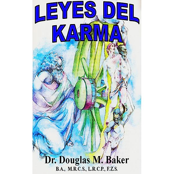 Leyes del Karma, Douglas M. Baker