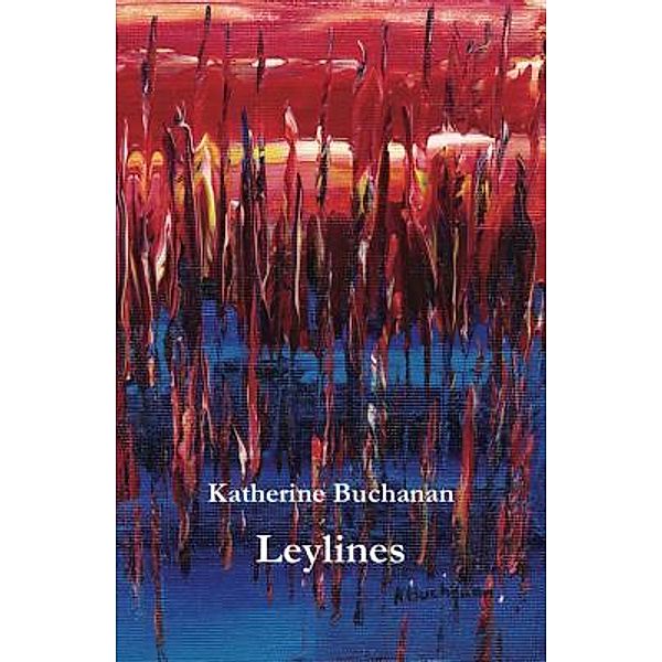 Leylines, Katherine Buchanan