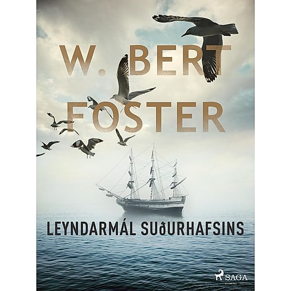 Leyndarmál suðurhafsins, W. Bert Foster