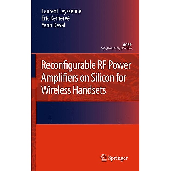 Leyssenne, L: Reconfigurable RF Power Amplifiers on Silicon, Laurent Leyssenne, Eric Kerhervé, Yann Deval