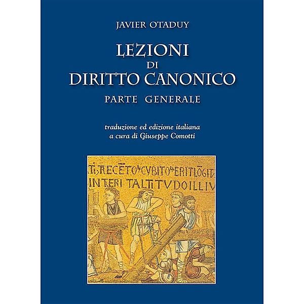 Lezioni di diritto canonico, Javier Otaduy