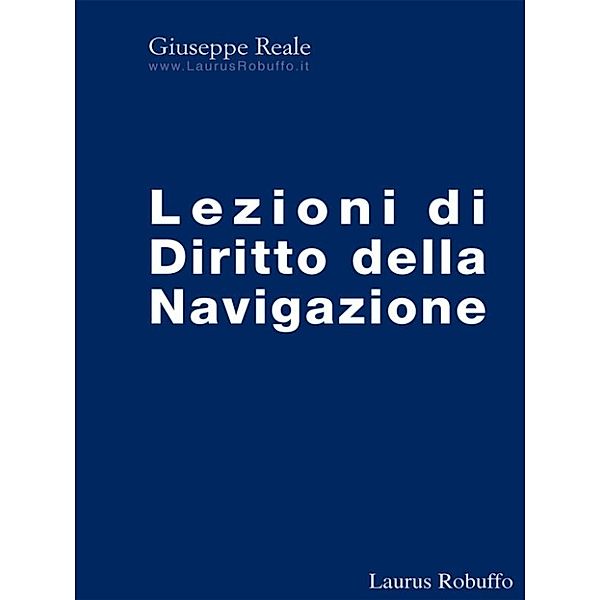 Lezioni di Diritto della Navigazione, Giuseppe Reale