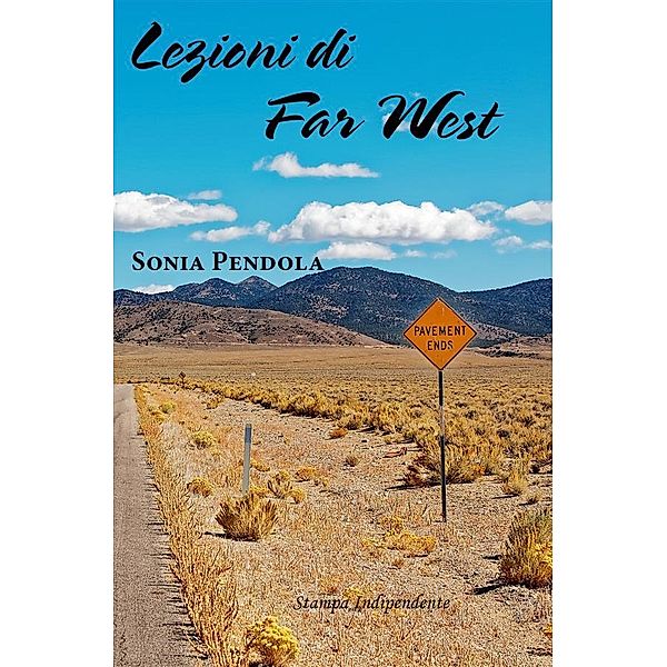 Lezioni di Far West, Sonia Pendola