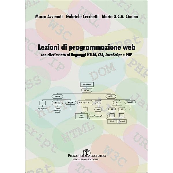 Lezioni di Programmazione Web, Gabriele Cecchetti, Marco Avvenuti, Mario Giovanni C. Cimino