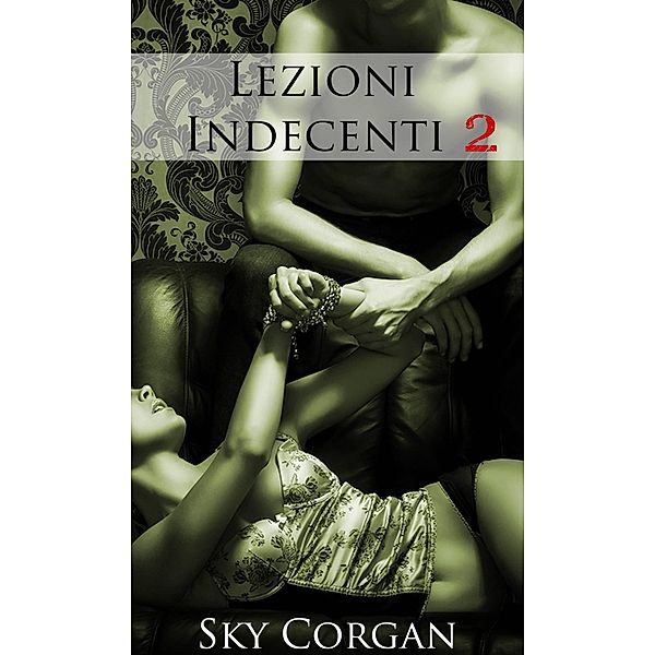Lezioni Indecenti 2, Sky Corgan