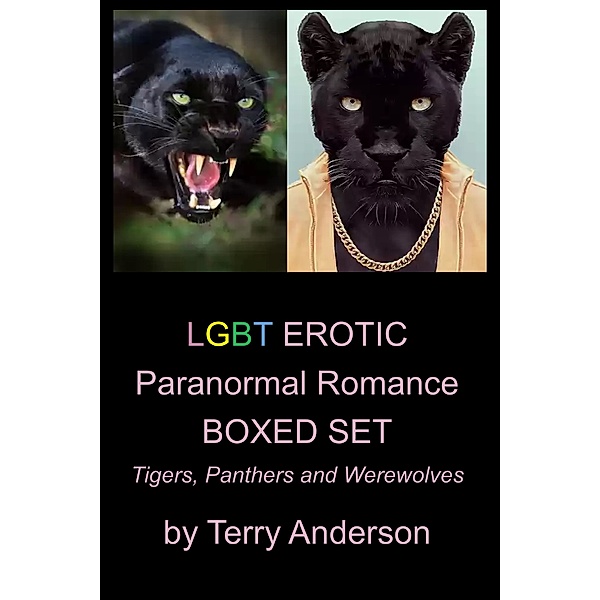 LGBT Erotic Paranormal Romance Boxed Set Tigers, Panthers and Werewolves, Terry Anderson