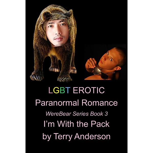 LGBT Erotic Paranormal Romance I'm With The Pack (Werebear Series Book 3)Heath, Terry Anderson