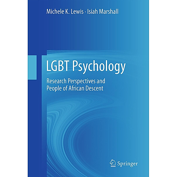 LGBT Psychology, Michele K. Lewis, Isiah Marshall