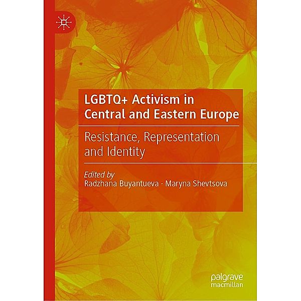 LGBTQ+ Activism in Central and Eastern Europe / Progress in Mathematics