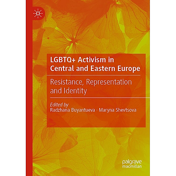 LGBTQ+ Activism in Central and Eastern Europe