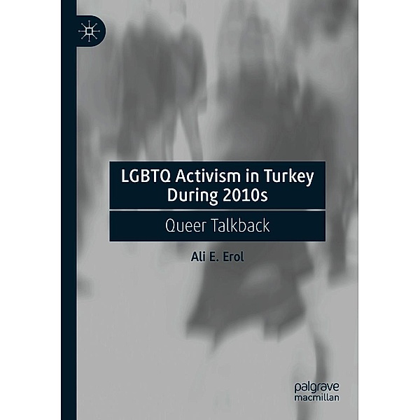 LGBTQ Activism in Turkey During 2010s / Progress in Mathematics, Ali E. Erol