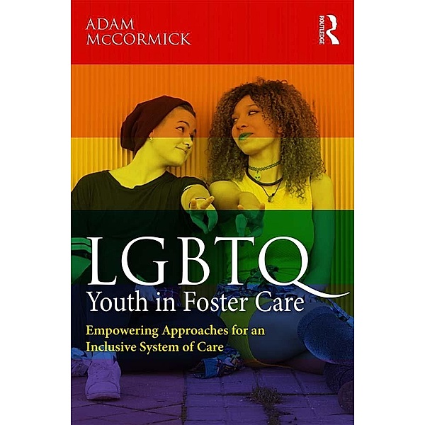 LGBTQ Youth in Foster Care, Adam McCormick