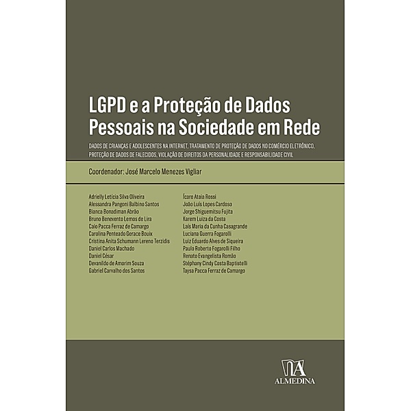 LGPD e a Proteção de Dados Pessoais na Sociedade em Rede / Obras Coletivas, José Marcelo Menezes Vigliar