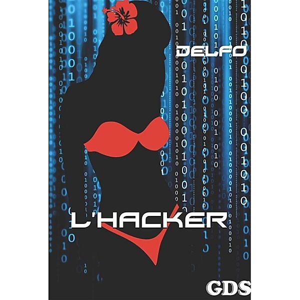 L'hacker, Delfo