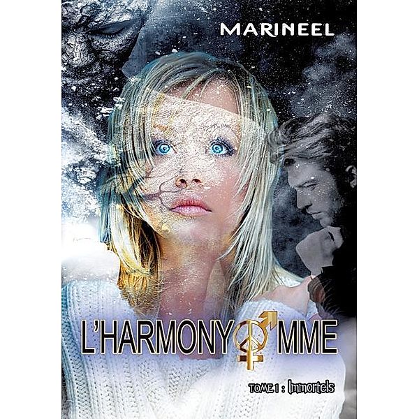 L'Harmonyomme, tome 1, Marineel