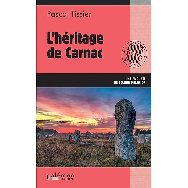 L'héritage de Carnac, Pascal Tissier