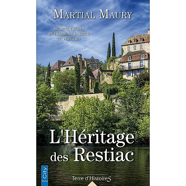 L'héritage des Restiac, Martial Maury