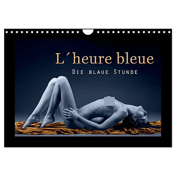 L´heure bleu - Die blaue Stunde (Wandkalender 2024 DIN A4 quer), CALVENDO Monatskalender, Christoph Hähnel