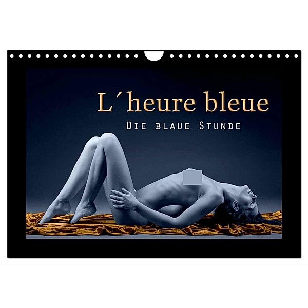 L´heure bleu - Die blaue Stunde (Wandkalender 2025 DIN A4 quer), CALVENDO Monatskalender, Calvendo, Christoph Hähnel