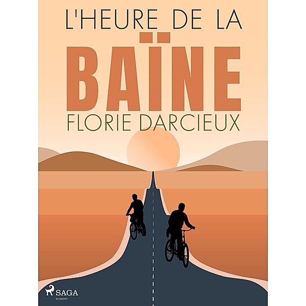 L'Heure de la baïne, Florie Darcieux