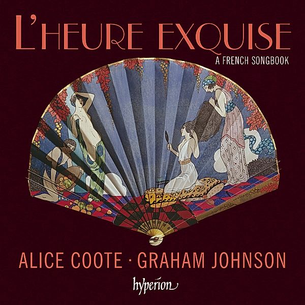 L'Heure Exquise-A French Songbook, A. Coote, G. Johnson