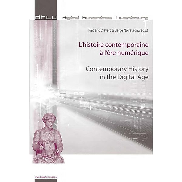 L'histoire contemporaine a l'ere numerique - Contemporary History in the Digital Age