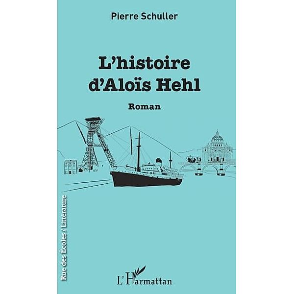 L'histoire d'Alois Hehl