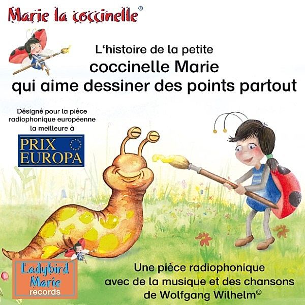 L'histoire de la petite coccinnelle Marie, Marienkäfer Marie