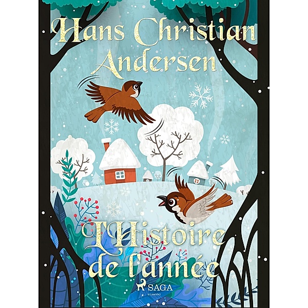 L'Histoire de l'année / Les Contes de Hans Christian Andersen, H. C. Andersen