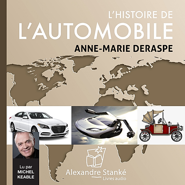 L'histoire de l'automobile, Anne-Marie Deraspe